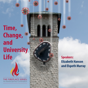 Time, Change, and University Life