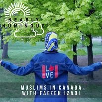 Muslims in Canada with Faezeh Izadi