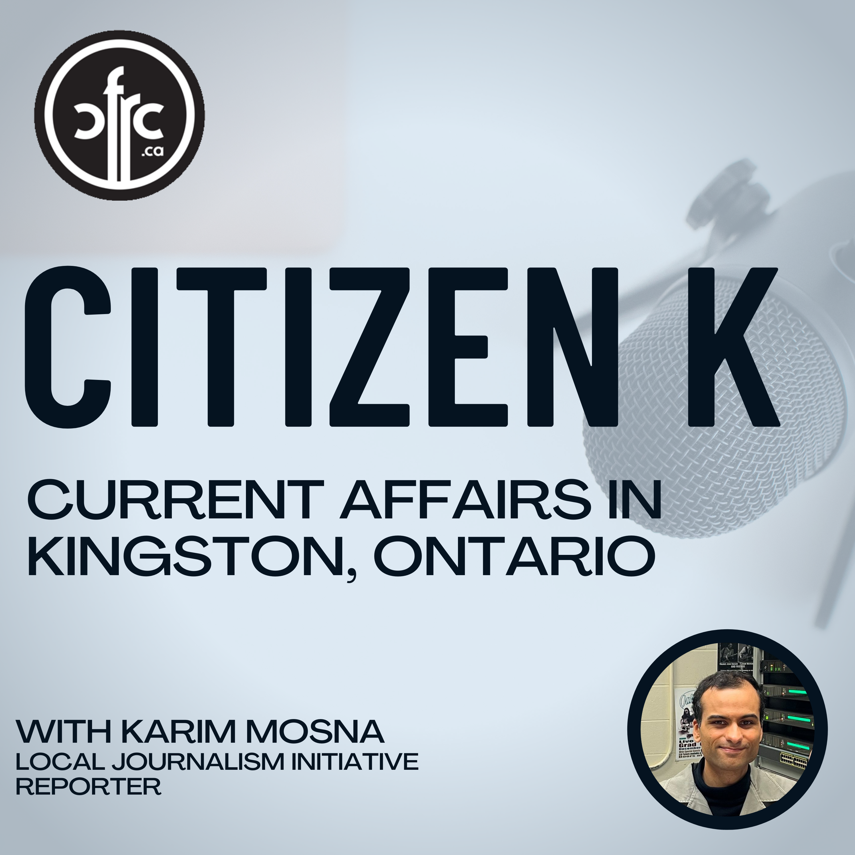 Citizen K - CFRC Podcast Network