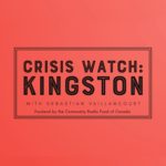 Crisis Watch: Kingston