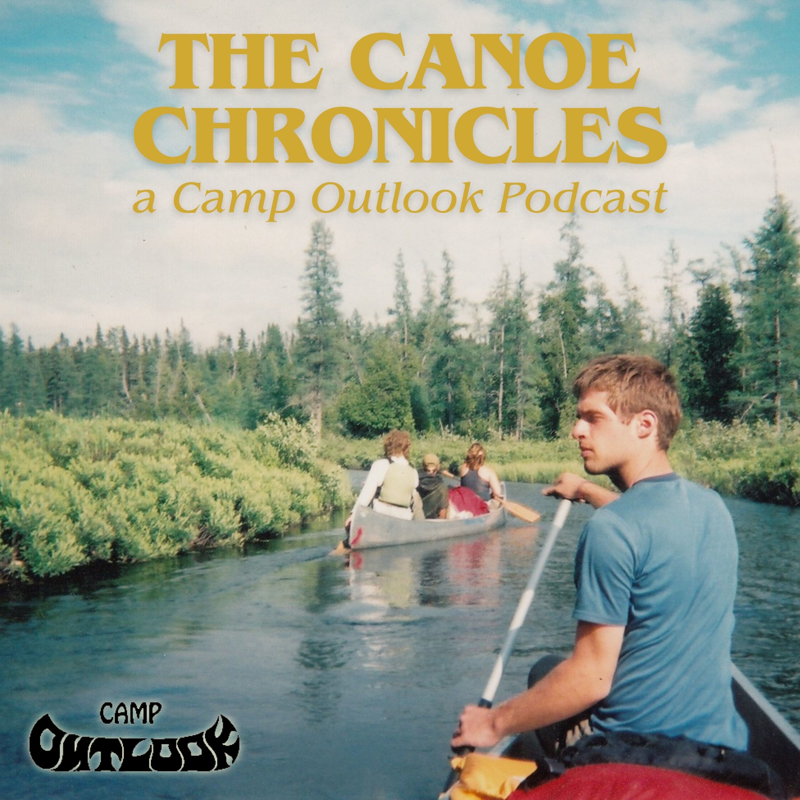 The Canoe Chronicles: A Camp Outlook Podcast