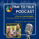 Viva La Cardiología: The heartbeat of Latin America