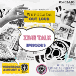 WordLabs Out Loud WordLabs Out Loud